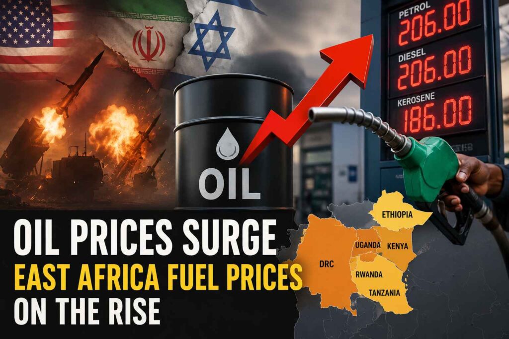 Oil price surge after Iran–US–Israel tensions ripples into East Africa ...